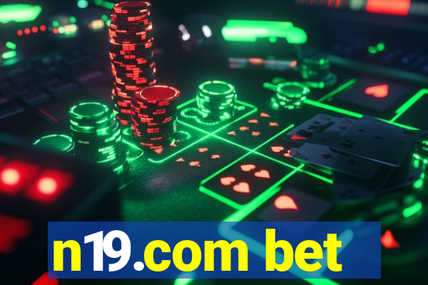 n19.com bet